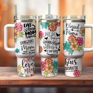 Mom Day Custom Stanley Quencher 40oz Stainless Steel Tumbler