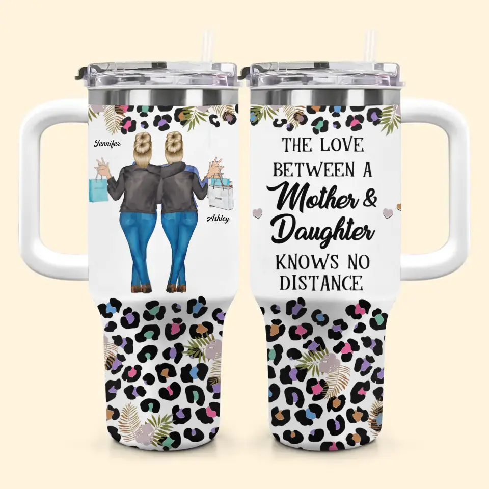 Mother And Daughter Custom Stanley Quencher 40oz Stainless Steel Tumbler With Handle