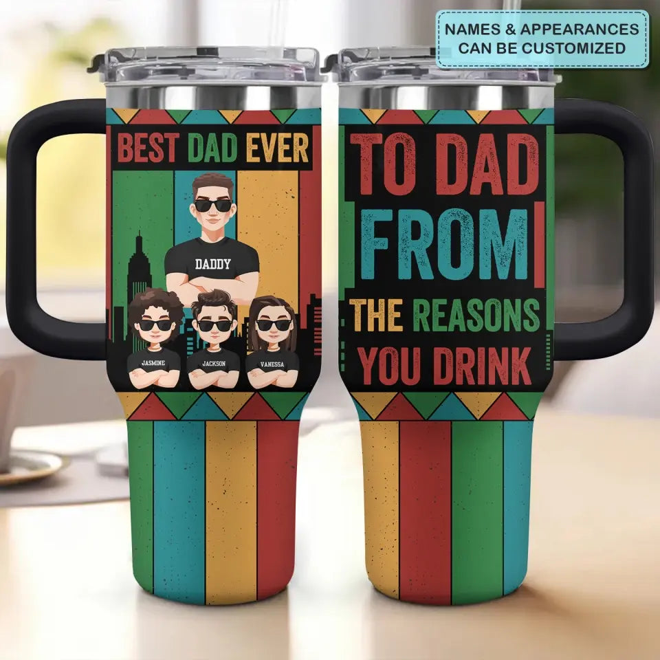 To Dad From Custom Stanley Quencher 40oz Stainless Steel Tumbler With Handle