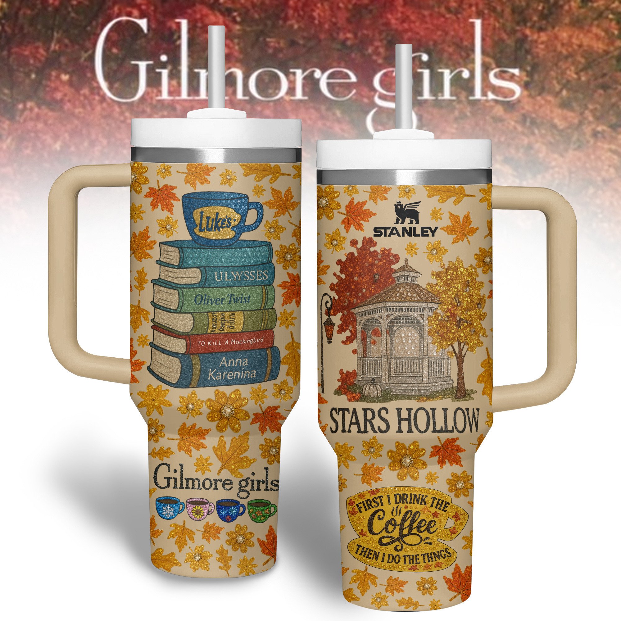 Gilmore Girls TV Series Custom Stanley Quencher 40oz Stainless Steel Tumbler With Handle